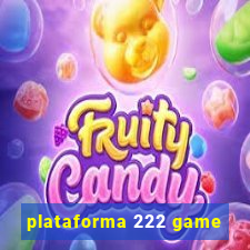 plataforma 222 game